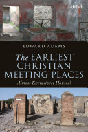 Read Pdf The Earliest Christian Meeting Places