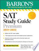 Barron S Sat Study Guide Premium 2021 2022 Reflects The 2021 Exam Update 7 Practice Tests Comprehensive Review Online Practice