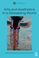 Read Pdf Arts and Aesthetics in a Globalizing World