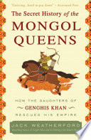 The Secret History Of The Mongol Queens