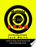 Malady Of Art Fear