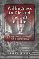 Read Pdf Willingness to Die and the Gift of Life
