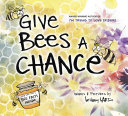Read Pdf Give Bees a Chance