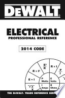 Dewalt Electrical Professional Reference 2014 Edition