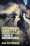 Read Pdf Performance, Identity, and Immigration Law