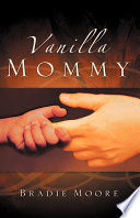 Vanilla Mommy