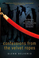 Confessions from the Velvet Ropes