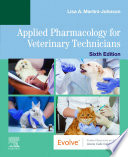 Applied Pharmacology For Veterinary Technicians E Book