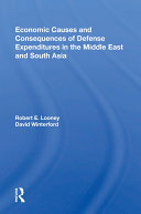 Economic Causes And Consequences Of Defense Expenditures In The Middle East And South Asia pdf