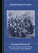 Read Pdf François Ravary SJ and a Sino-European Musical Culture in Nineteenth-Century Shanghai