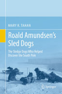 Read Pdf Roald Amundsen’s Sled Dogs