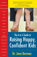 Read Pdf The A to Z Guide to Raising Happy, Confident Kids