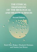 The Ethical Dimensions Of The Biological And Health Sciences