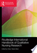 Routledge International Handbook Of Qualitative Nursing Research