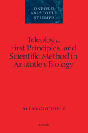 Read Pdf Teleology, First Principles, and Scientific Method in Aristotle's Biology