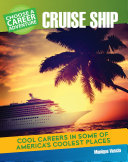 Choose a Career Adventure on a Cruise Ship