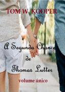 Read Pdf A Segunda Chance De Thomas Lutter