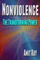 Nonviolence: The Transforming Power