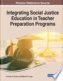 Integrating Social Justice Education In Teacher Preparation Programs