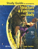 Study Guide To Accompany Structure And Function Of The Body