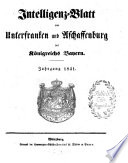 Intelligenzblatt von Unterfranken und Aschaffenburg des Königreichs Bayern