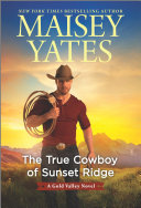 Read Pdf The True Cowboy of Sunset Ridge