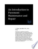 An Introduction To Pavement Maintenance And Repair