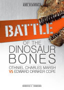Battle of the Dinosaur Bones