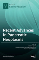 Recent Advances In Pancreatic Neoplasms
