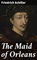 Read Pdf The Maid of Orleans