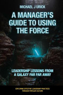 Read Pdf A Manager's Guide to Using the Force