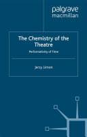 The Chemistry of the Theatre