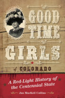 Read Pdf Good Time Girls of Colorado