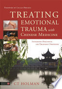 Treating Emotional Trauma With Chinese Medicine