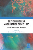 Read Pdf British Nuclear Mobilisation Since 1945