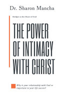 Read Pdf The Power of Intimacy with Christ