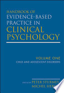Handbook Of Evidence Based Practice In Clinical Psychology Child And Adolescent Disorders
