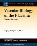 Vascular Biology of the Placenta Book