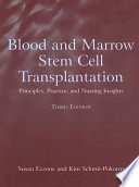 Blood And Marrow Stem Cell Transplantation
