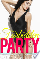 Forbidden Party Explicit Erotic Taboo Sex Stories Collection