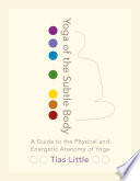 Yoga Of The Subtle Body