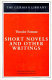 Short novels and other writings