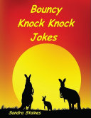 Bouncy Knock Knock Jokes