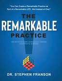 The Remarkable Practice