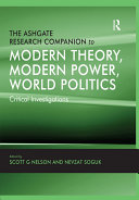 Read Pdf The Ashgate Research Companion to Modern Theory, Modern Power, World Politics