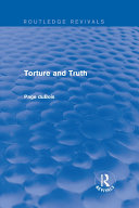 Read Pdf Torture and Truth (Routledge Revivals)