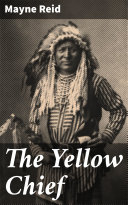 Read Pdf The Yellow Chief