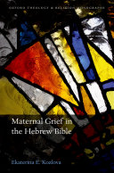 Read Pdf Maternal Grief in the Hebrew Bible