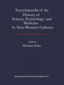 Read Pdf Encyclopaedia of the History of Science, Technology, and Medicine in Non-Westen Cultures