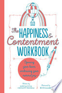 The Happiness Contentment Workbook